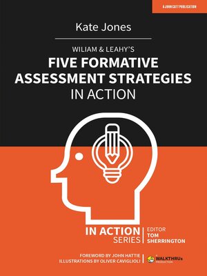 cover image of Wiliam & Leahy's Five Formative Assessment Strategies in Action